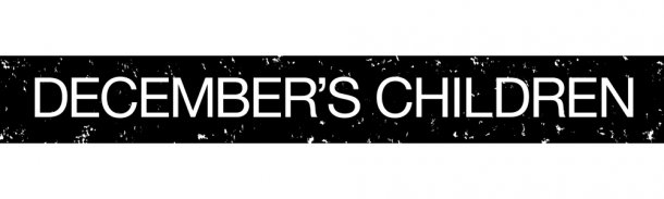 DECEMBER'S CHILDREN
