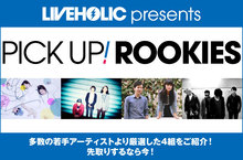 LIVEHOLIC presents PICK UP! ROOKIES