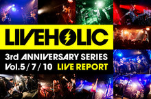 LIVEHOLIC 3rd Anniversary series Vol.5 / 7 / 10