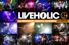 LIVEHOLIC 3rd Anniversary series Vol.18 / 19 / 20 / 22