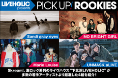 LIVEHOLIC presents PICK UP! ROOKIES
