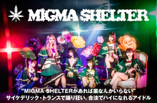 MIGMA SHELTER