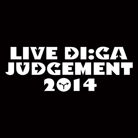 "LIVE DI:GA JUDGEMENT"