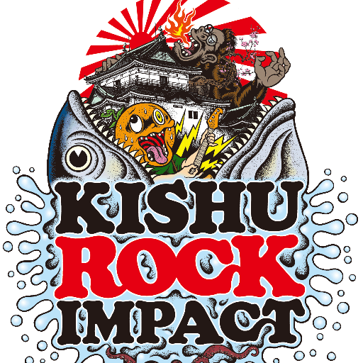 和歌山"KISHU ROCK IMPACT 2015"