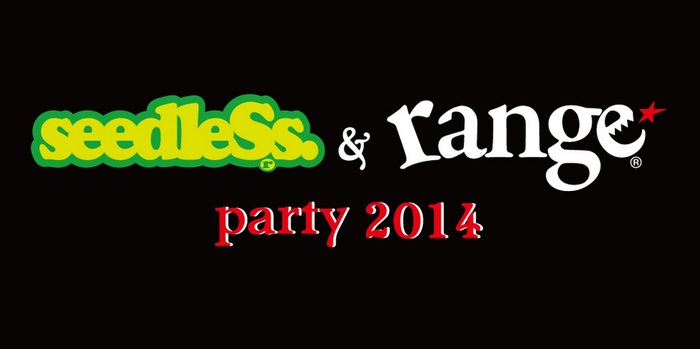 "seedleSs & range party 2014"