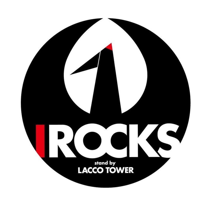 "I ROCKS 2022 stand by LACCO TOWER"