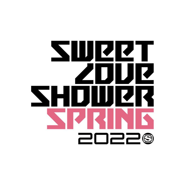 "SWEET LOVE SHOWER SPRING 2022"