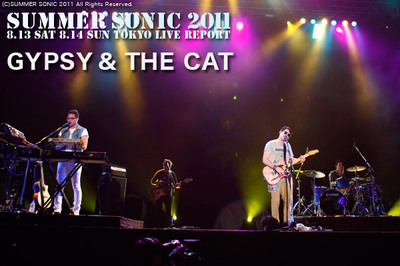 GYPSY & THE CAT|SUMMER SONIC 2011