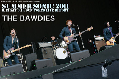 THE BAWDIES｜SUMMER SONIC 2011