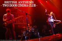 TWO DOOR CINEMA CLUB -BRITISH ANTHEMS-