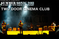 TWO DOOR CINEMA CLUB｜SUMMER SONIC 2011