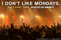 I Don't Like Mondays.