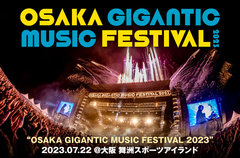 "OSAKA GIGANTIC MUSIC FESTIVAL 2023" -DAY1-