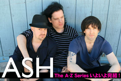 ASHのThe A-Z Seriesいよいよ完結！