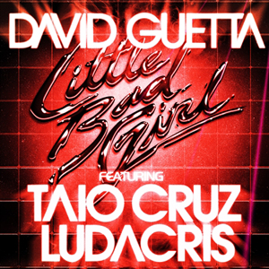 David Guetta新曲第2弾「Little Bad Girl feat. TAIO CRUZ & LUDACRIS」着うた(R)配信スタート！