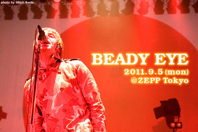 BEADY EYE来日公演のレポートをアップしました！