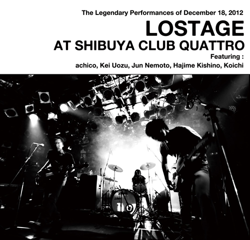 LOSTAGE、初のライヴ・アルバム『LOSTAGE AT SHIBUYA CLUB QUATTRO』のトレーラーが公開
