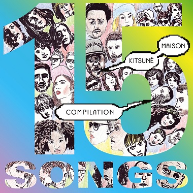 フランスの人気レーベルKITSUNEがPORTLAND、YEARS & YEARSらが参加したコンピレーション・アルバム『Kitsune Maison Compilation 15』、を10/23にリリース