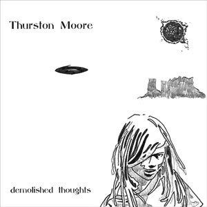 Thurston-Moore-Demolished-Thoughts.jpg