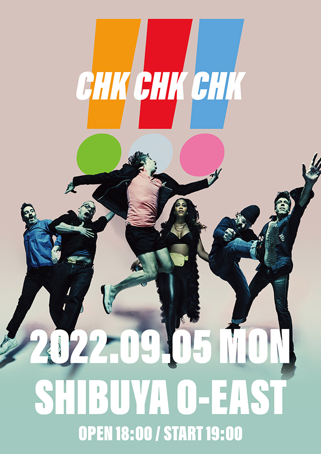 !!!（CHK CHK CHK）、"Local Green Festival'22"出演に続き単独東京公演も決定