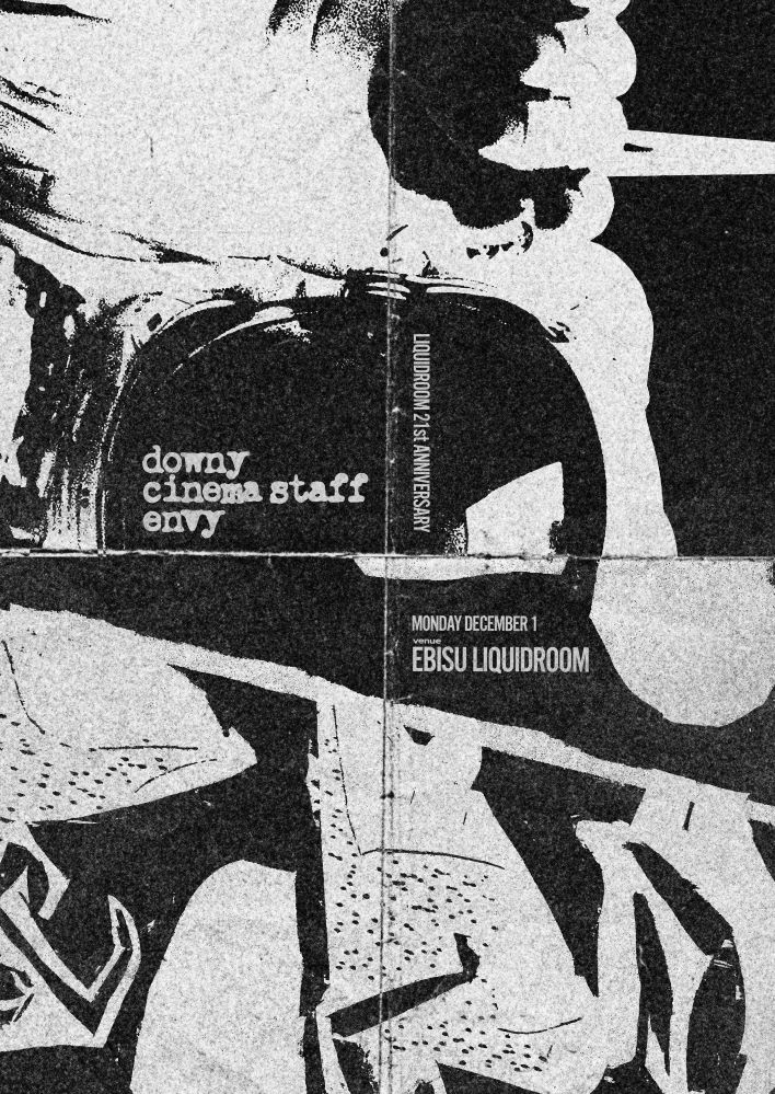 cinema staff、envy、downy出演。"LIQUIDROOM 21st ANNIVERSARY"公演12/1開催決定