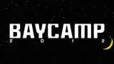 BAYCAMP　2012出演者追加発表！