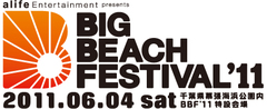 BIG BEACH FESTIVAL’11 開催決定！