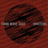 SIMIAN MOBILE DISCO、ニュー・アルバムのリリースは5月。