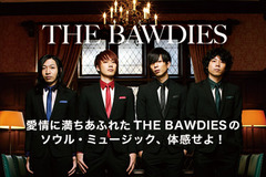 THE BAWDIES 新作『LIVE THE LIFE I LOVE』特集をアップしました！