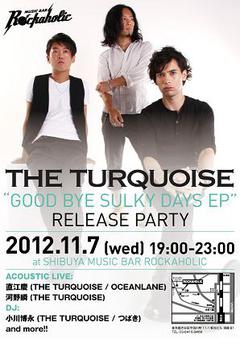 渋谷のMusic Bar ROCKAHOLICで11月7日にTHE TURQUOISEのリリースパーティーを開催