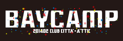 BAYCAMP 201402、来年2/1に恒例の川崎CLUB CITTA'とA'TTICで開催決定。第1弾ラインナップとして神聖かまってちゃん、あら恋、快速東京、Charisma.comら6組を発表