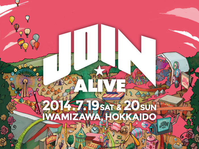 北海道の夏フェス"JOIN ALIVE 2014"、最終ラインナップとしてグドモ、KEYTALK、cinema staff、BIGMAMA、THE BAWDIES、ベボベ、ら20組が出演決定