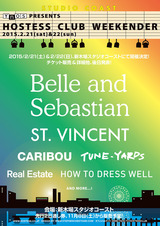 第10回目"Hostess Club Weekender"来年2/21-22に開催決定＆BELLE AND SEBASTIAN 、ST.VINCENT、CARIBOU、HOW TO DRESS WELLら出演決定