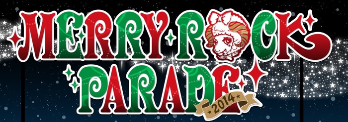 名古屋初の冬のロック・フェス"MERRY ROCK PARADE 2014"、第3弾出演アーティストにNICO Touches the Walls、フレデリック、シナリオアート、LAMP IN TERREN、QOOLANDら11組決定