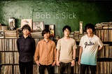 名古屋発4人組ギター・ロック・バンド Bob is Sick、1stミニ・アルバム『sokokala』より「音沙汰」のMV公開