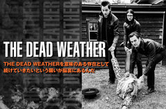 Jack Whiteら実力派メンバーによるロック・バンド、THE DEAD WEATHERのインタビュー公開。バンドの存在意義を打ち立てる3rdフル・アルバムを10/7リリース