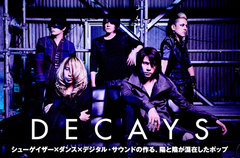 DIR EN GREYのDieによる新ユニット、DECAYSのインタビュー＆動画メッセージ公開。シューゲイザー×ダンス×デジタル・サウンドの融合で新感覚のポップを奏でる初作品をリリース