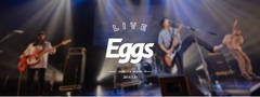 【フォロー＆RTで応募】Damn Drive、リーガルリリーら出演！インディーズ活動支援"Eggs"主催ライヴ"LIVE Eggs"に10組20名様ご招待。1/31渋谷WWWにて開催