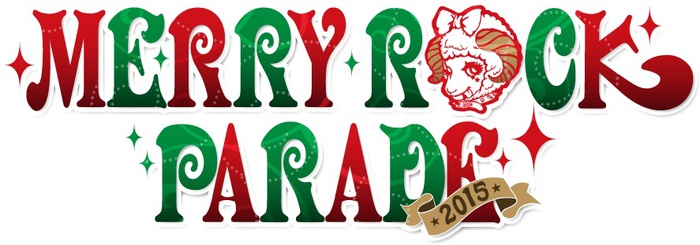 THE BAWDIES、KANA-BOON、アルカラ、KEYTALK、WHITE ASHらも出演する名古屋の冬フェス"MERRY ROCK PARADE 2015"、タイムテーブル公開