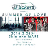 The Flickers、2/26に新宿MARZにて開催の自主企画"SUMMER OF LOVE"にanother sunnydayが出演決定