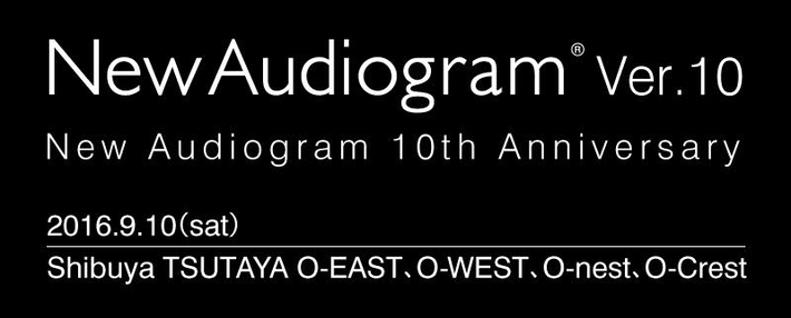 9/10に渋谷にて開催されるライヴ・イベント"New Audiogram ver.10"、第2弾出演アーティストにtoe、Predawn、lovefilm、FINAL FRASH、ARKSら7組決定