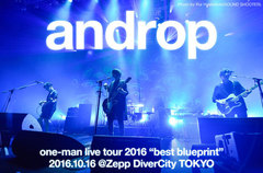 andropのライヴ・レポート公開。生音で勝負しバンドの姿をダイナミックに印象づけた全国ツアー最終日、序盤からクライマックス並みの高揚感を生んだZepp DiverCity公演をレポート