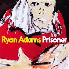 Ryan Adams-Prisoner (jake-sya)(HSE-6358)web.jpg