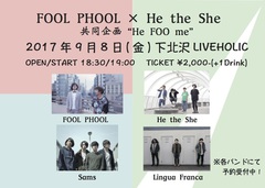 FOOL PHOOL × He the She、9/8に下北沢LIVEHOLICにて共同イベント開催決定。ゲストはSams、Lingua Franca