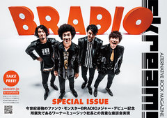 Skream!マガジン【BRADIO 特別号】本日より配布開始。メジャー・デビュー記念、所属先であるワーナーミュージック社長との貴重な座談会掲載