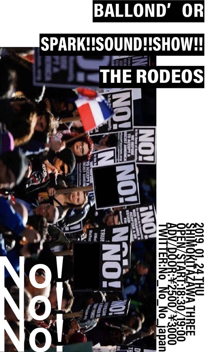 BALLOND'OR、SPARK!!SOUND!!SHOW!!、THE RODEOS出演。1/24下北沢THREEにて新興イベント"No! No! No!"開催決定