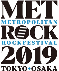 春の野外イベント"METROCK 2019"、来年5/18-19大阪、5/25-26東京にて開催決定