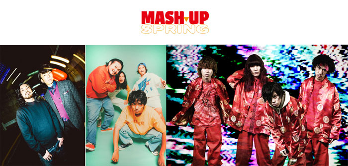 新イベント"MUSH+UP SPRING"、3/10仙台darwinにて開催決定。Creepy Nuts、SPARK!!SOUND!!SHOW!!、TENDOUJI出演