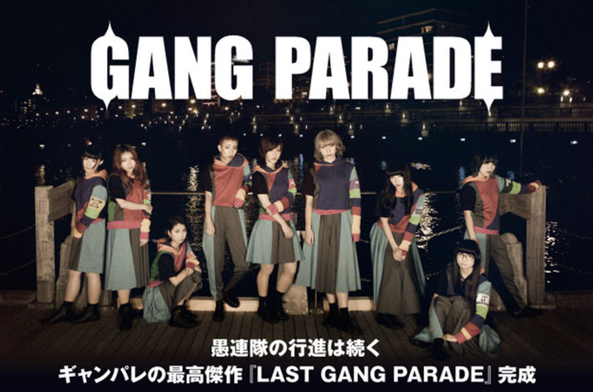 GANG PARADEのインタビュー＆動画メッセージ公開。愚連隊の行進は続く――ギャンパレの幅広さを決定づける、文句なしの最高傑作『LAST GANG  PARADE』を明日1/8リリース