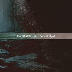the HIATUS_ Our_Secret_Spot_JK.jpg